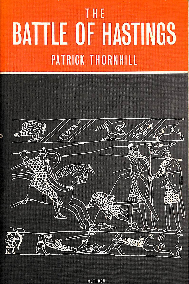 P THORNHILL - The Battle Of Hastings