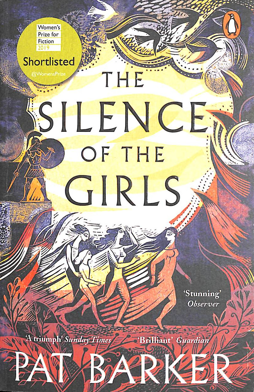 BARKER, PAT - The Silence of the Girls