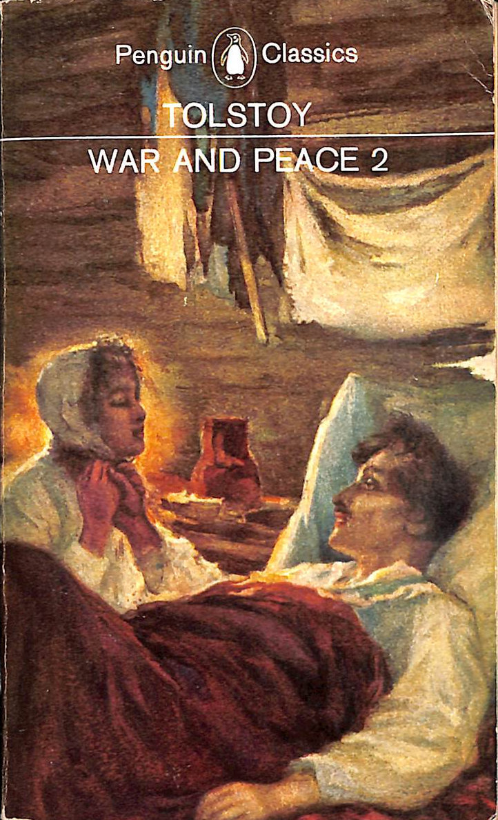 TOLSTOY, LEO; EDMONDS, ROSEMARY - War And Peace Vol.2: v. 2 (Classics)