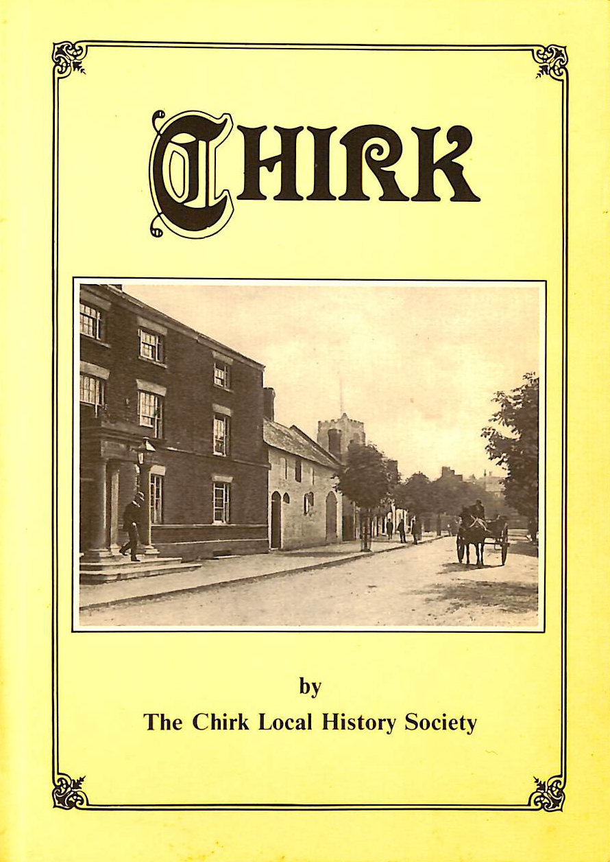 CHIRK HISTORY SOCIETY - Chirk