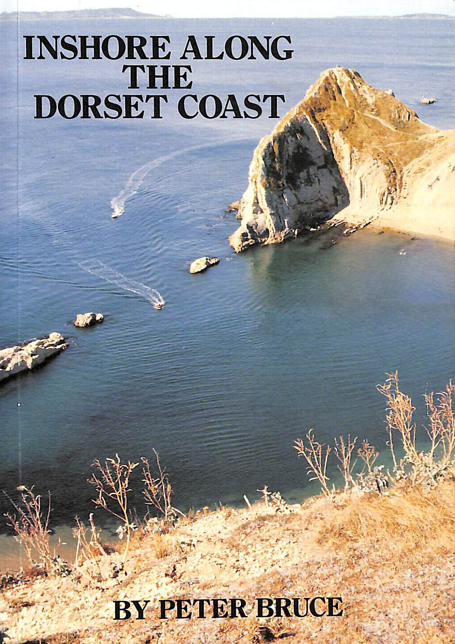 P BRUCE - Inshore Along the Dorset Coast