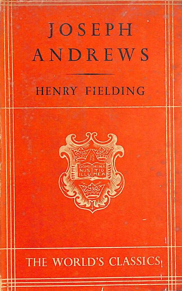 FIELDING, HENRY; BATTESTIN, MARTIN [EDITOR] - Henry Fielding: Joseph Andrews