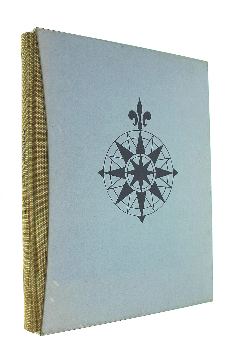 HAKLUYT (A MODERN VERSION, WITH AN INTRODUCTION BY A. L. ROWSE). - The First Colonists. Hakluyt's Voyages to North America., Folio Society