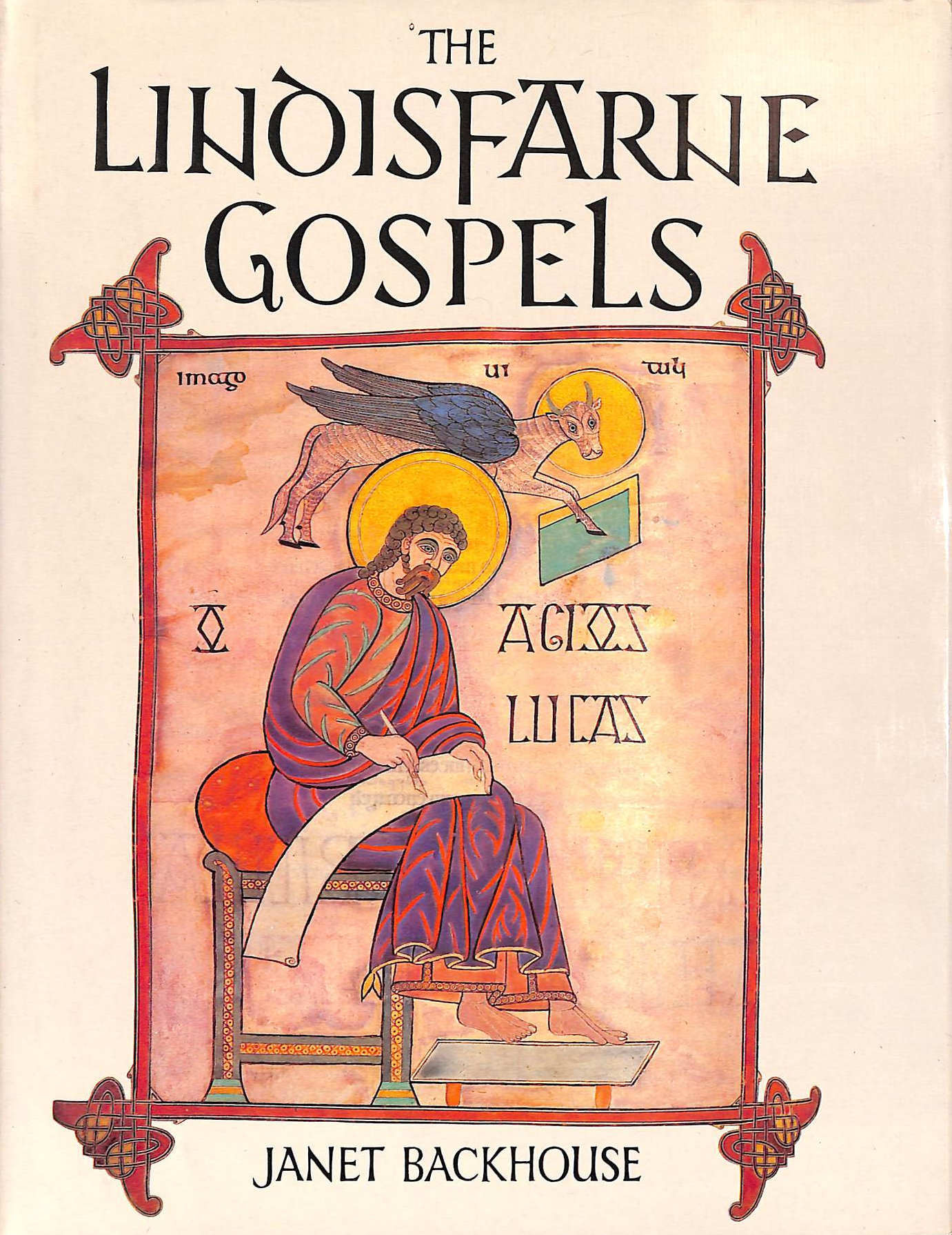 J BACKHOUSE - The Lindisfarne Gospels