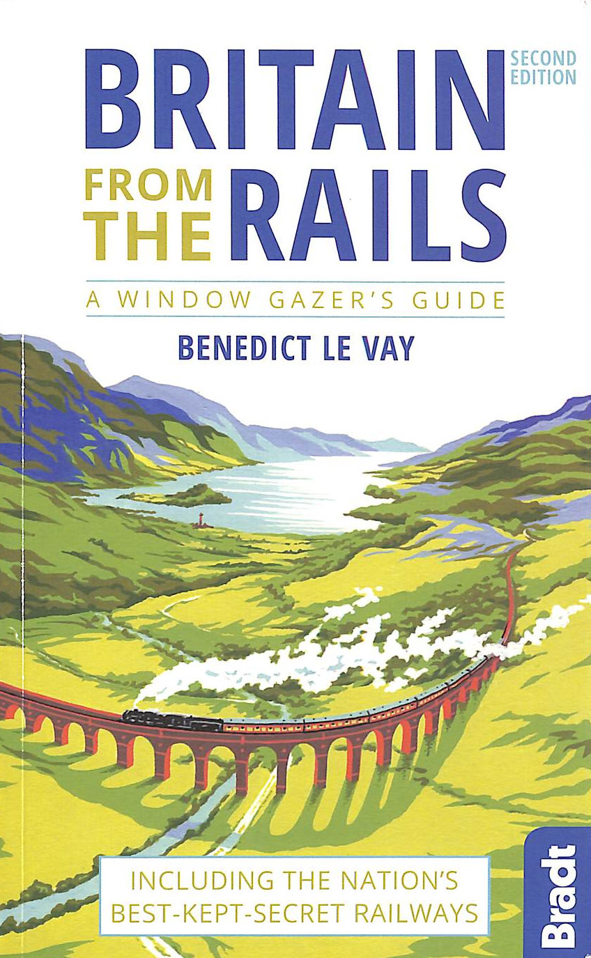 LE VAY, BENEDICT - Britain from the Rails