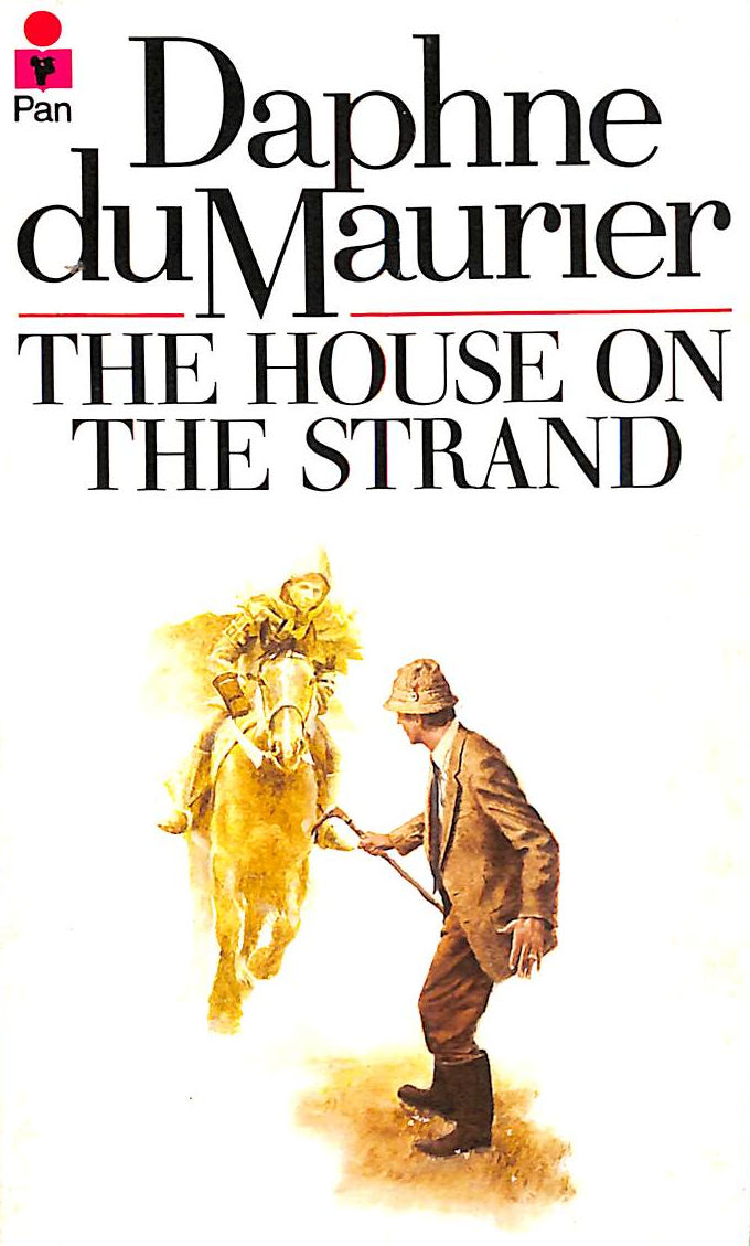 DU MAURIER, DAPHNE - The House on the Strand