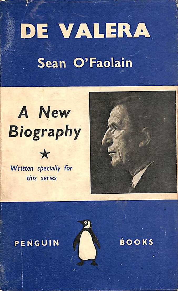 SEAN O'FAOLAIN - De Valera. Penguin No 221