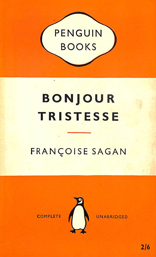 FRANCOISE SAGAN; IRENE ASH [TRANSLATOR] - Bonjour Tristesse