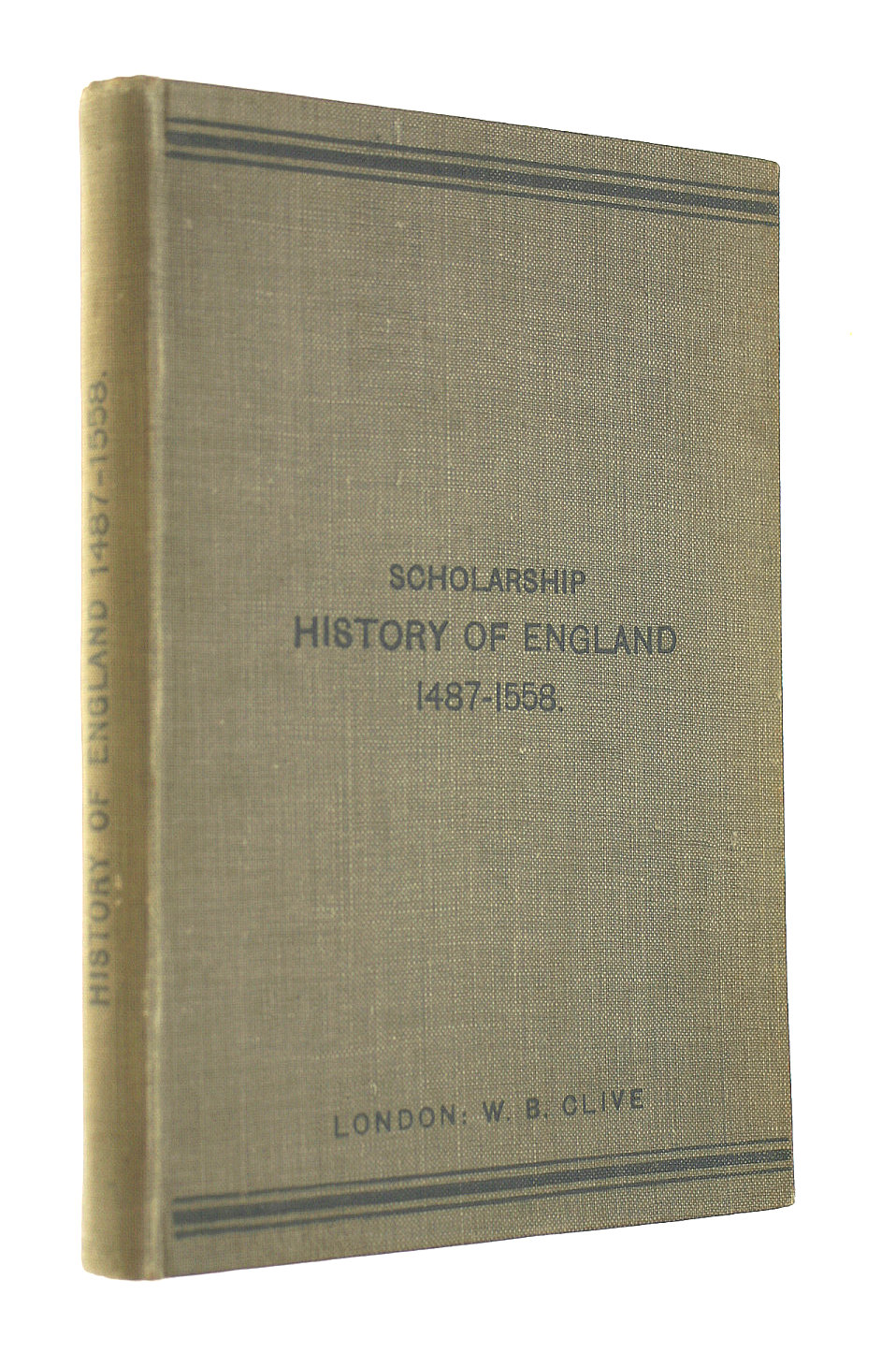 C S FEARENSIDE. JW HORROCKS - History of England 1487-1558