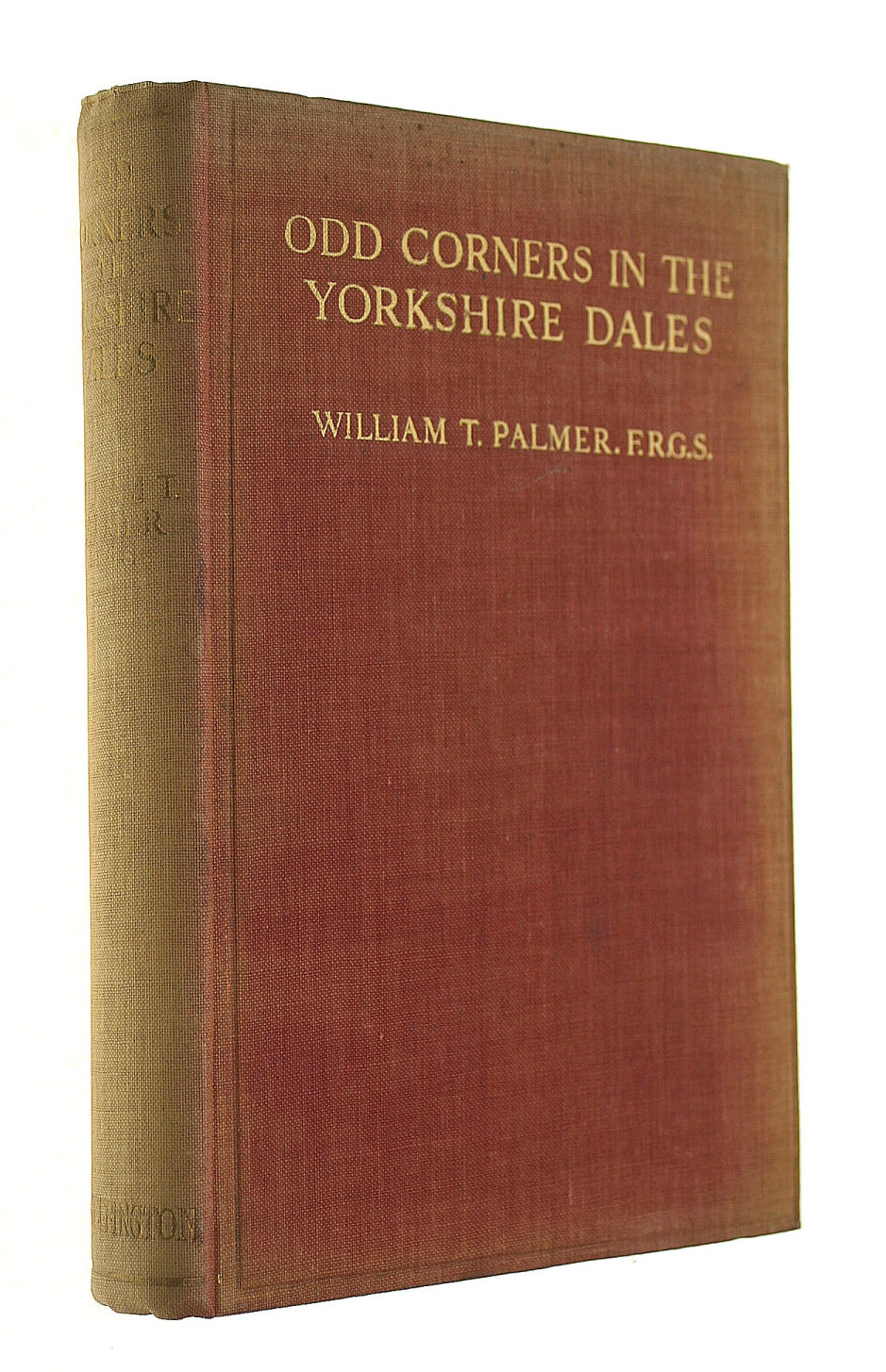 WILIAM T. PALMER; J. HARDMAN [ILLUSTRATOR] - Odd Corners In The Yorkshire Dales: Rambles, Scrambles, Climbs and Sport