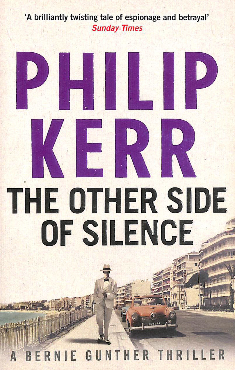 PHILIP KERR - The Other Side of Silence