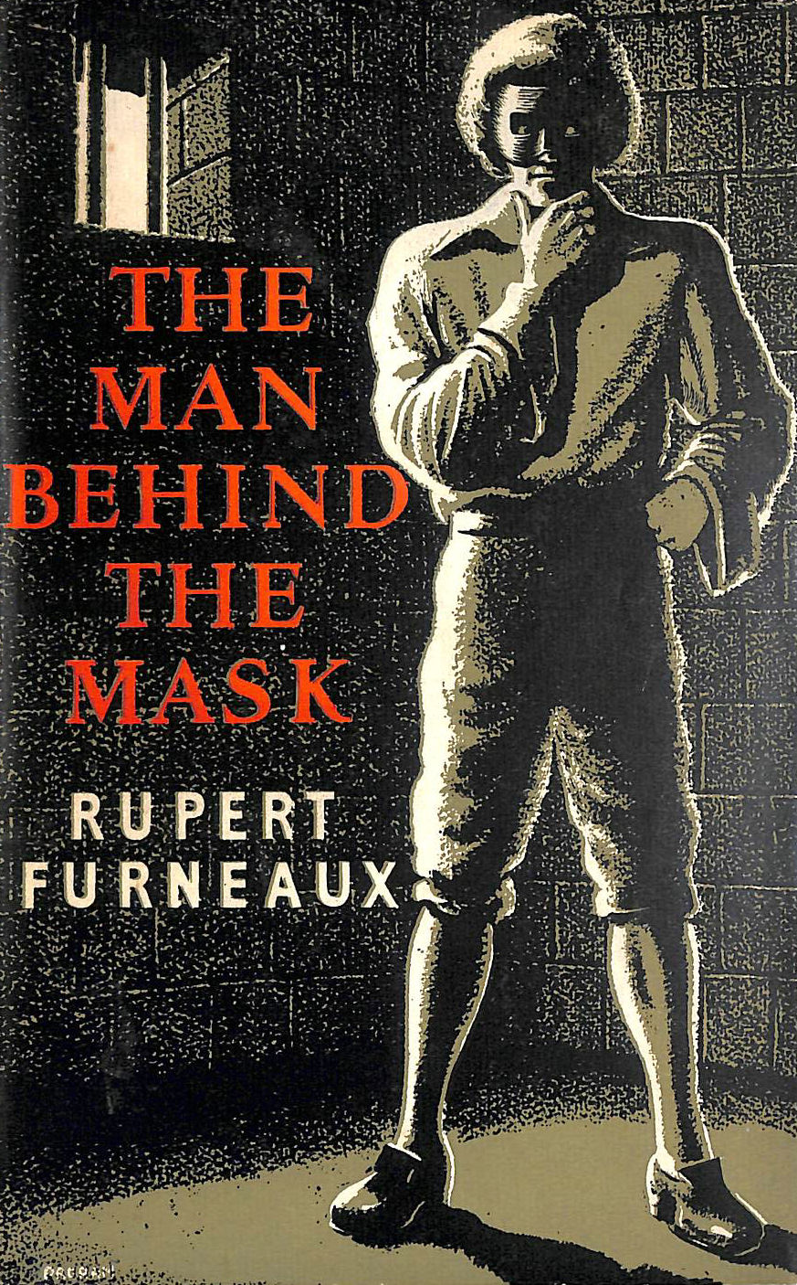 FURNEAUX, RUPERT. - The Man Behind the Mask