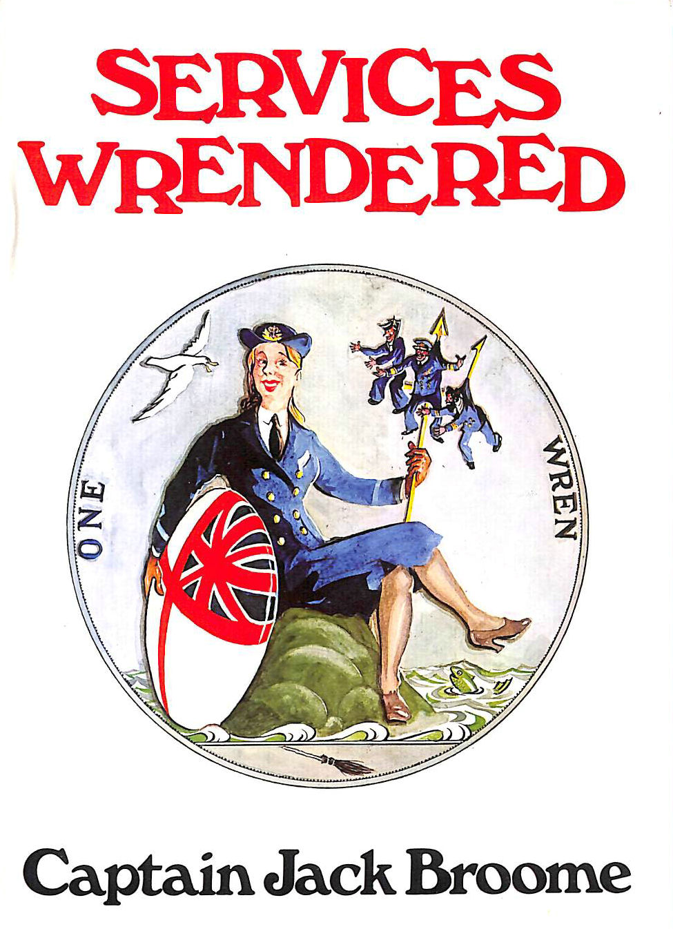 CAPTAIN JACK BROOME - Services Wrendered