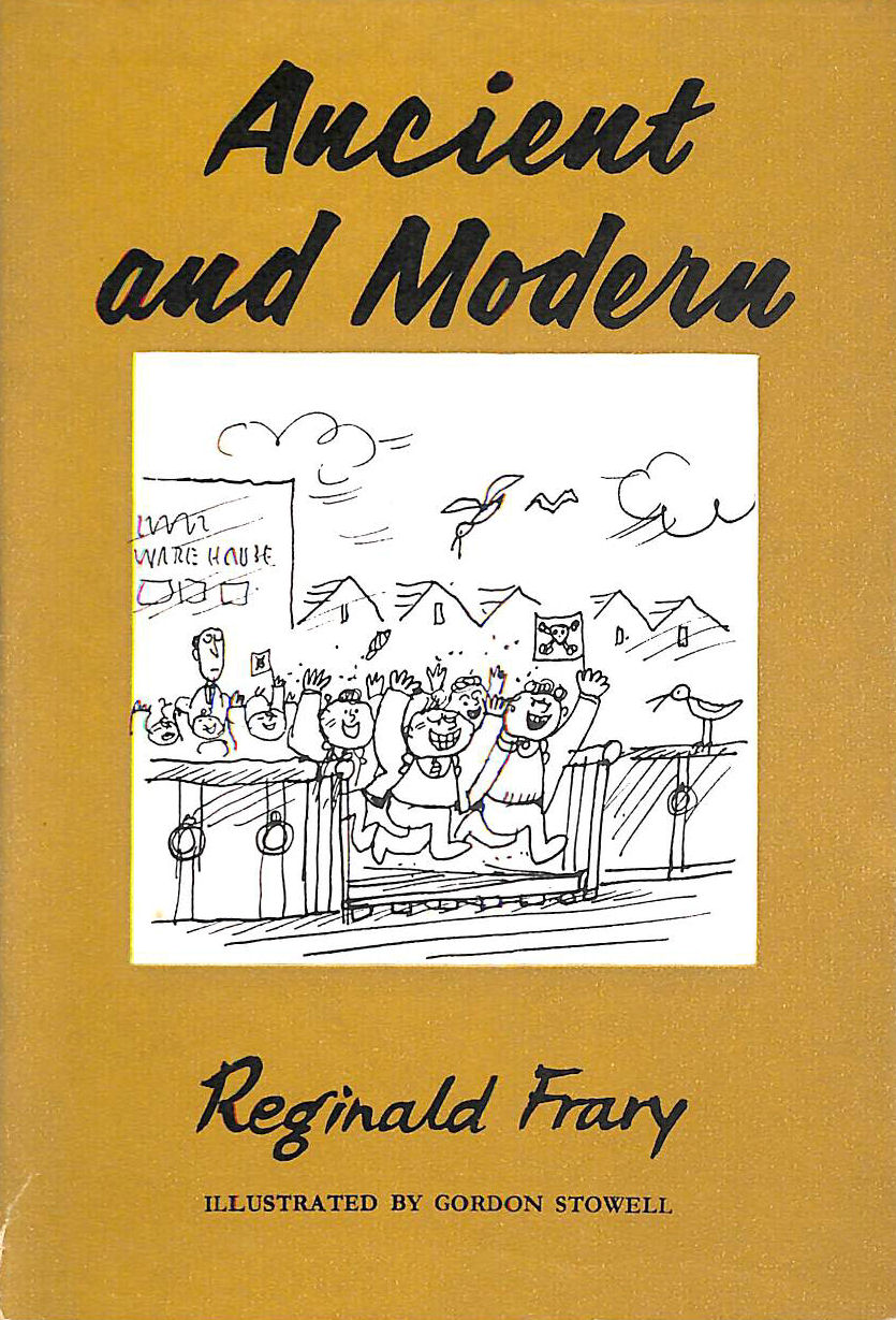 FRARY, REGINALD - Ancient and Modern
