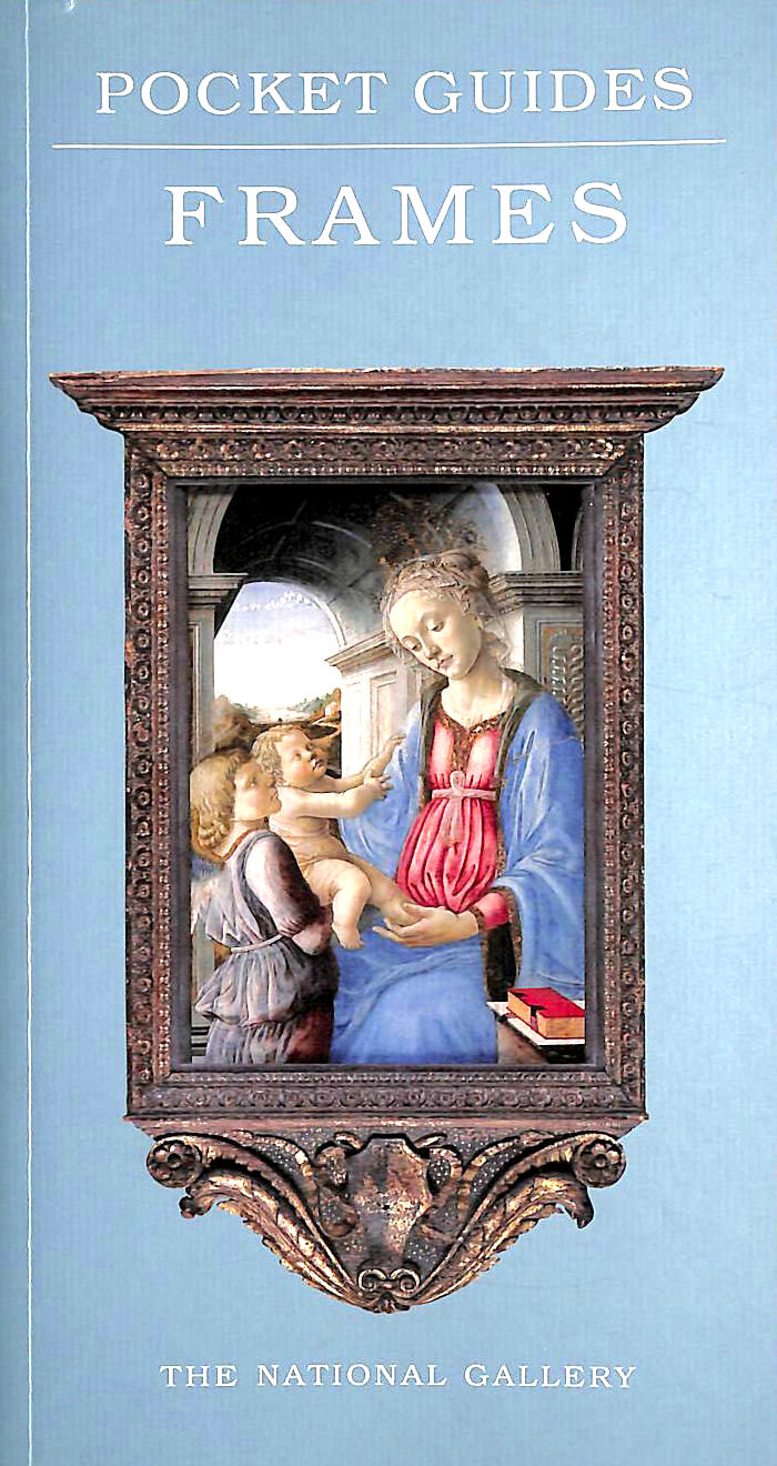PENNY, NICHOLAS - National Gallery Pocket Guides - Frames