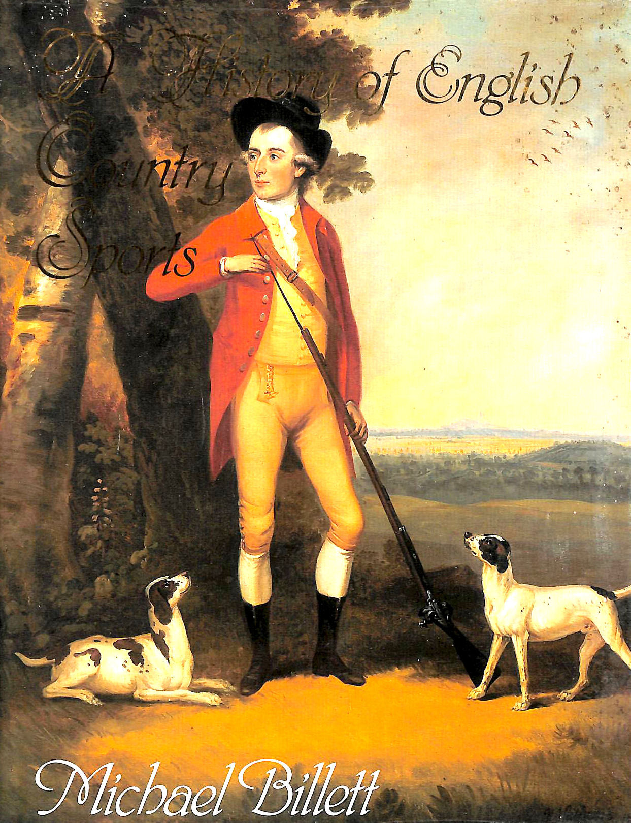 BILLETT, MICHAEL - A History of English Country Sports