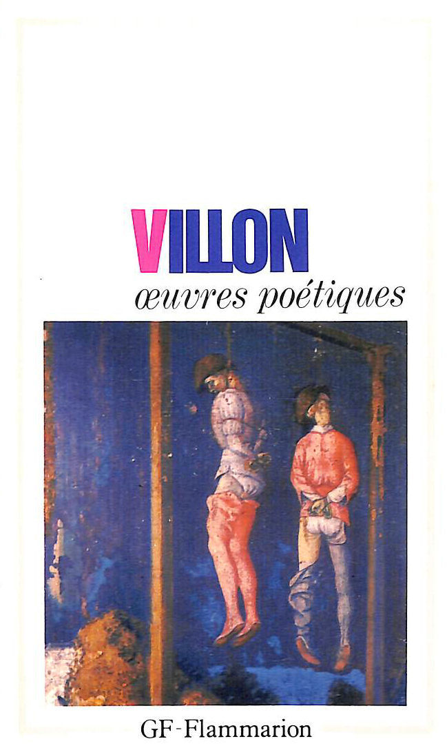VILLON - Oeuvres Poetiques