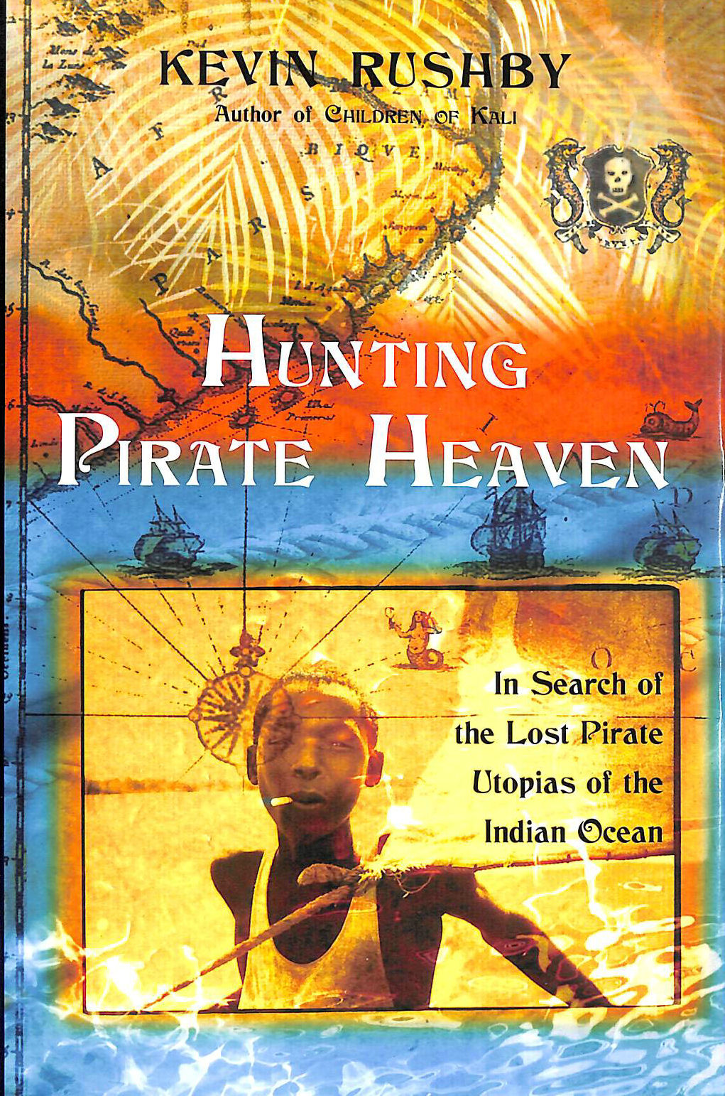 KEVIN RUSHBY - Hunting Pirate Heaven