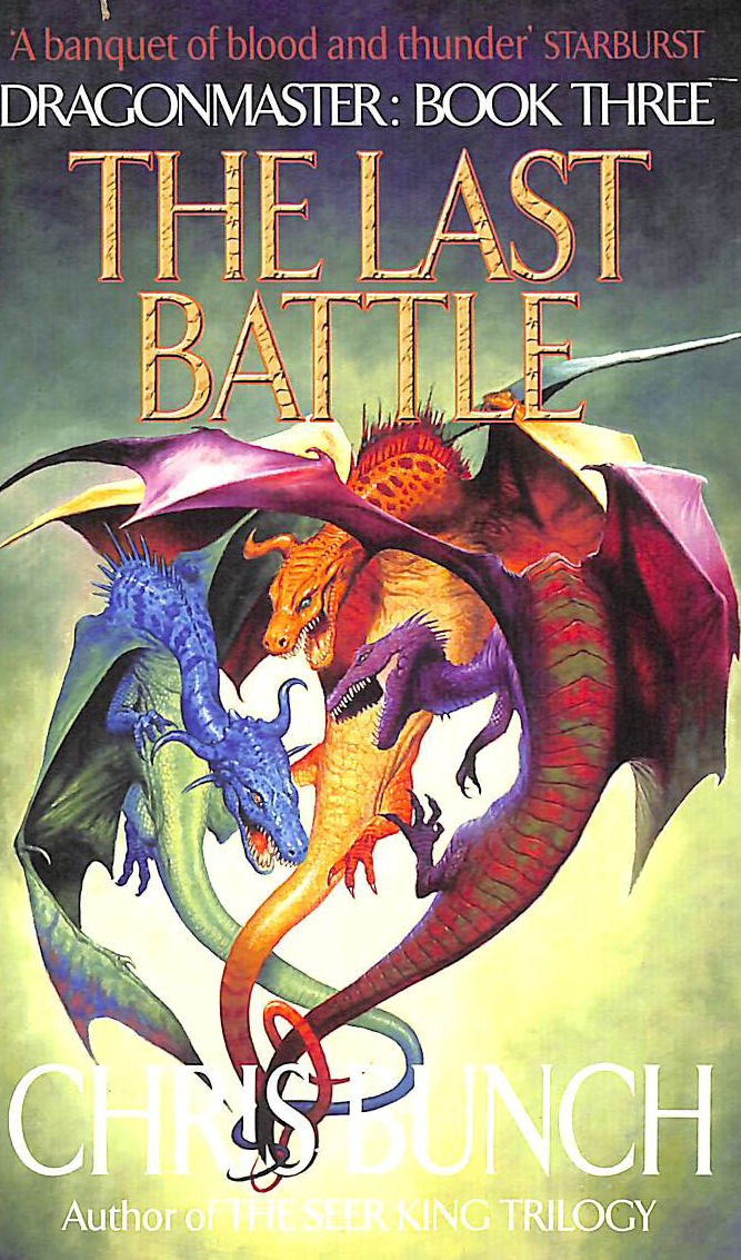 CHRIS BUNCH - Dragonmaster 3: The Last Battle