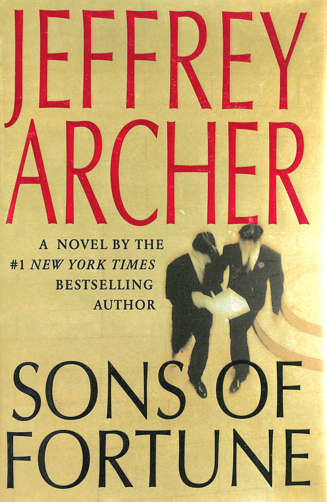 ARCHER, JEFFREY - Sons of Fortune