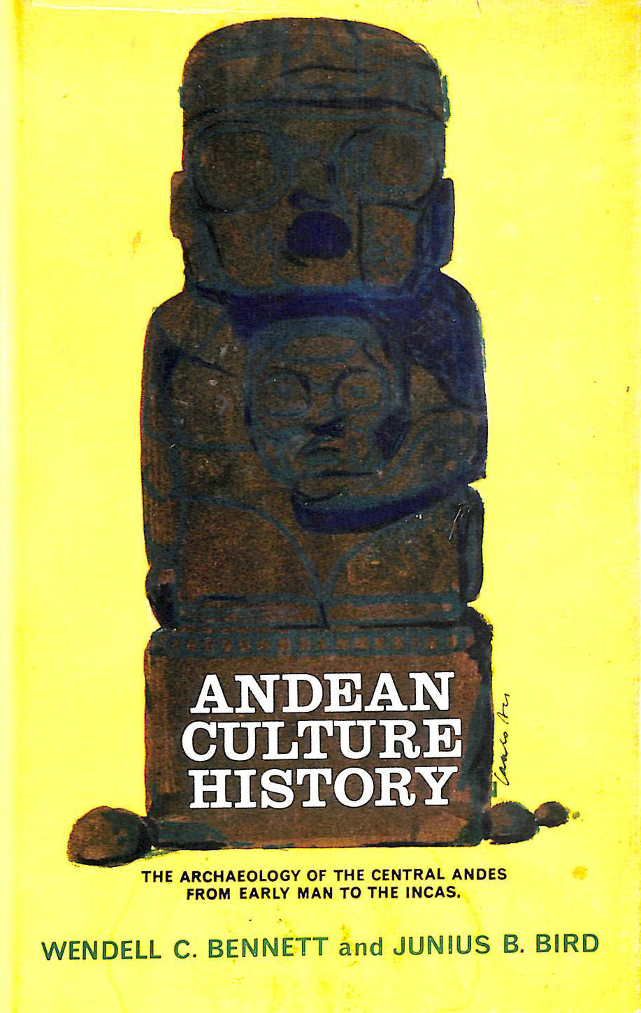BENNETT, WENDELL CLARK - Andean culture history