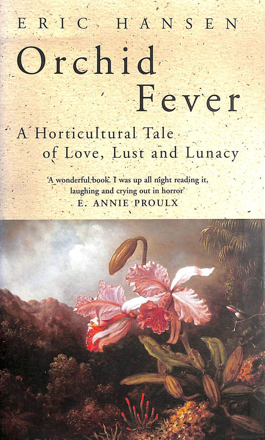 ERIC HANSEN - Orchid Fever