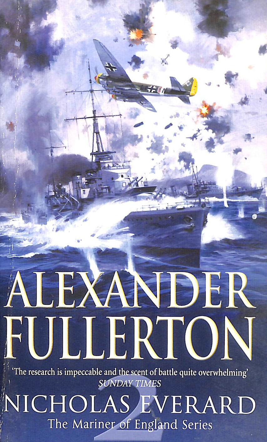 FULLERTON, ALEXANDER - Nicholas Everard: Vol 2: 2nd omnibus in series (Nicholas Everard Omnibus)