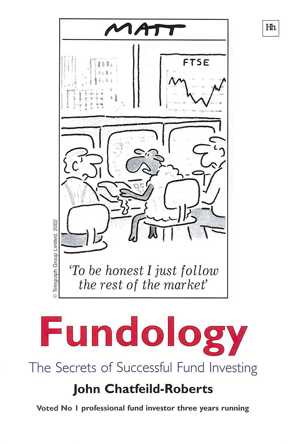CHATFEILD-ROBERTS, JOHN - Fundology: The Secrets of Successful Fund Investing