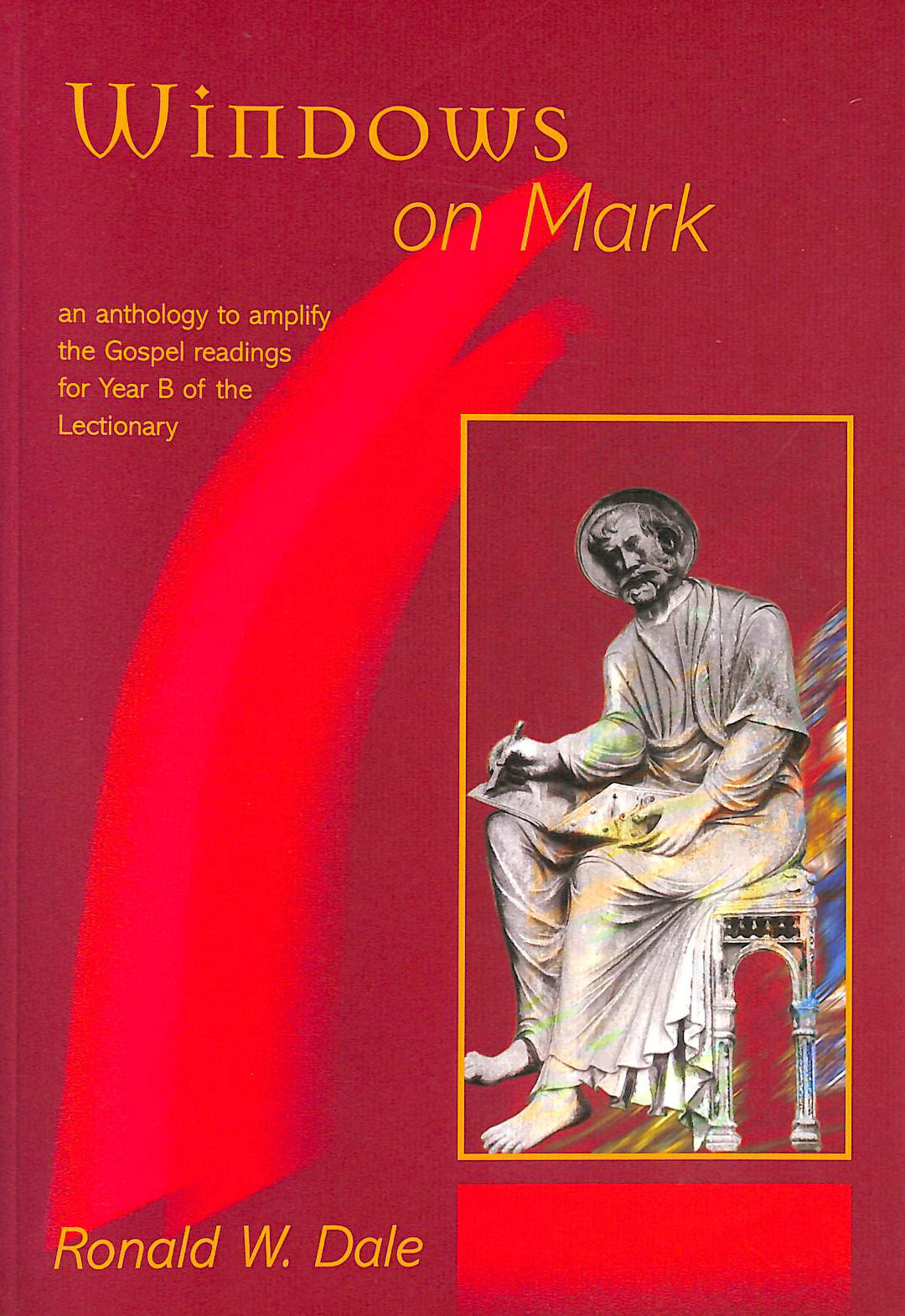 RONALD W. DALE - Windows on Mark