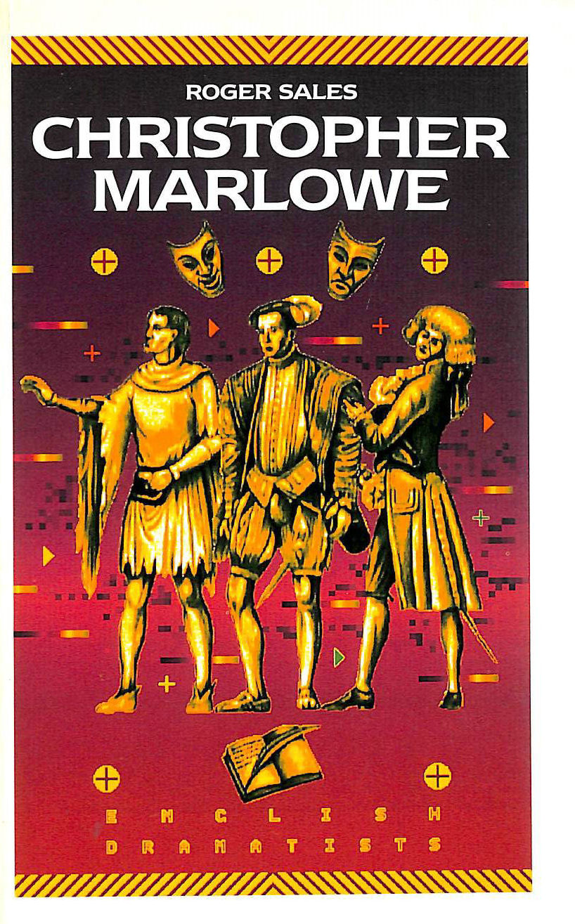 ROGER SALES - Christopher Marlowe (English Dramatists S.)