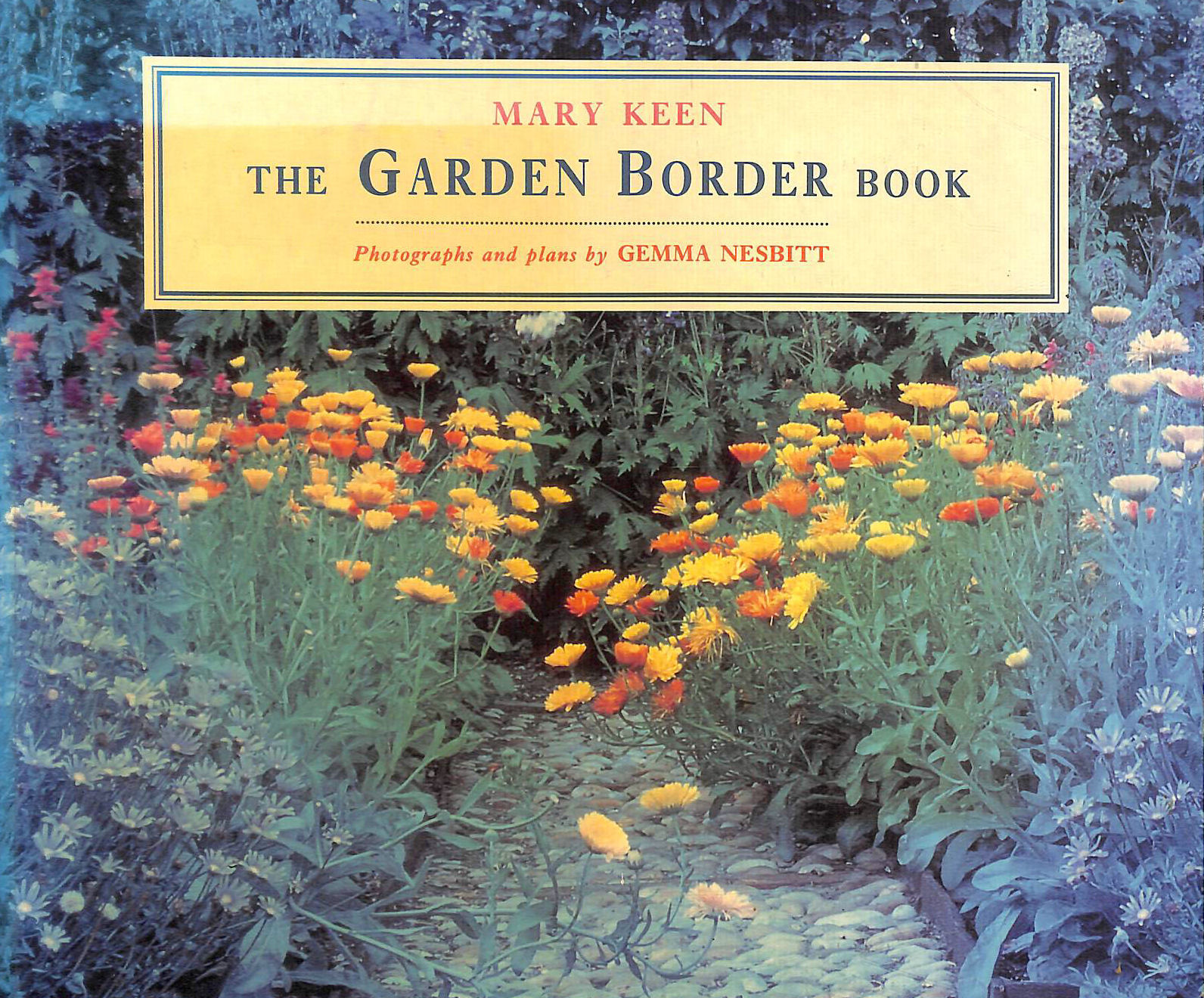 KEEN, MARY; NESBITT, GEMMA [ILLUSTRATOR] - The Garden Border Book