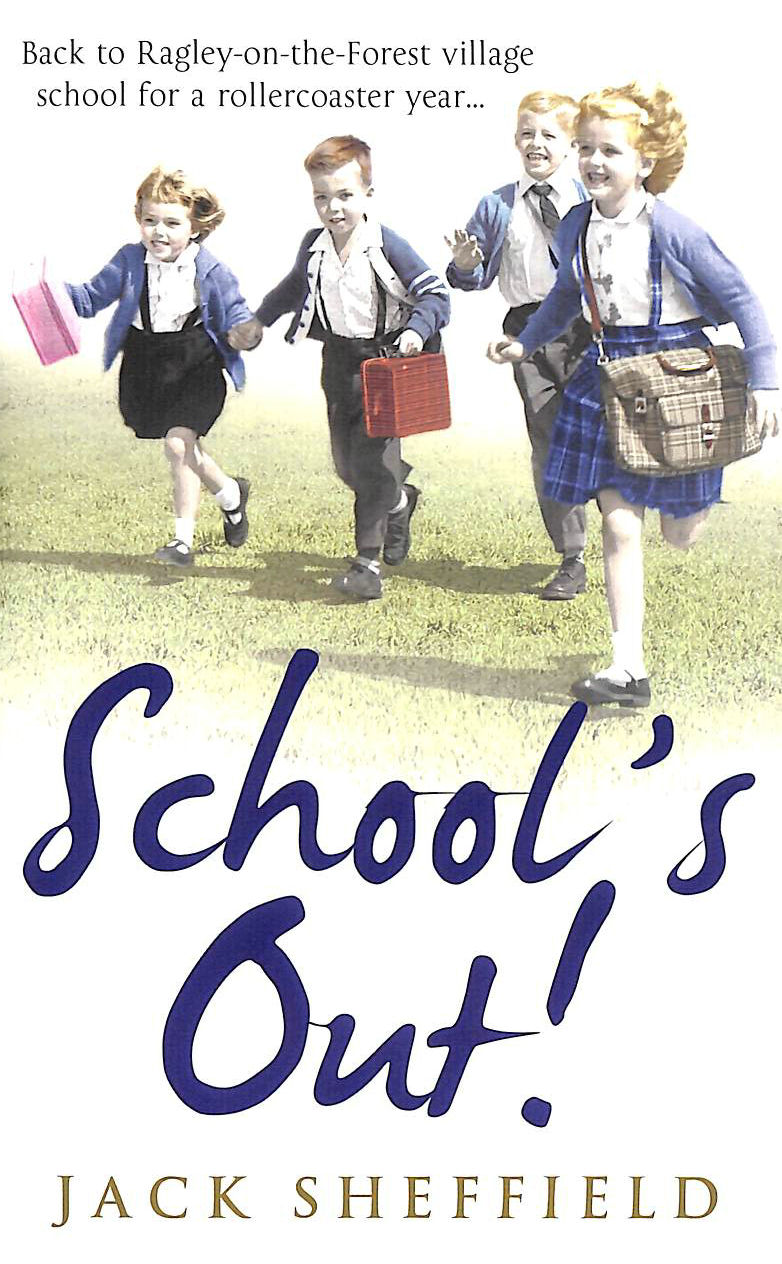 SHEFFIELD, JACK - School's Out!