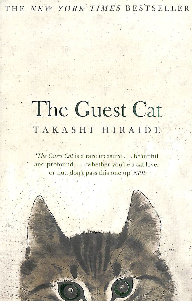 TAKASHI HIRAIDE - The Guest Cat: Takashi Hiraide
