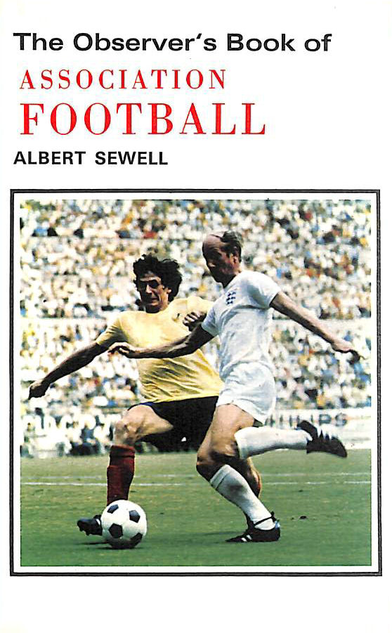 SEWELL, ALBERT - The Observer's Book of Association Football