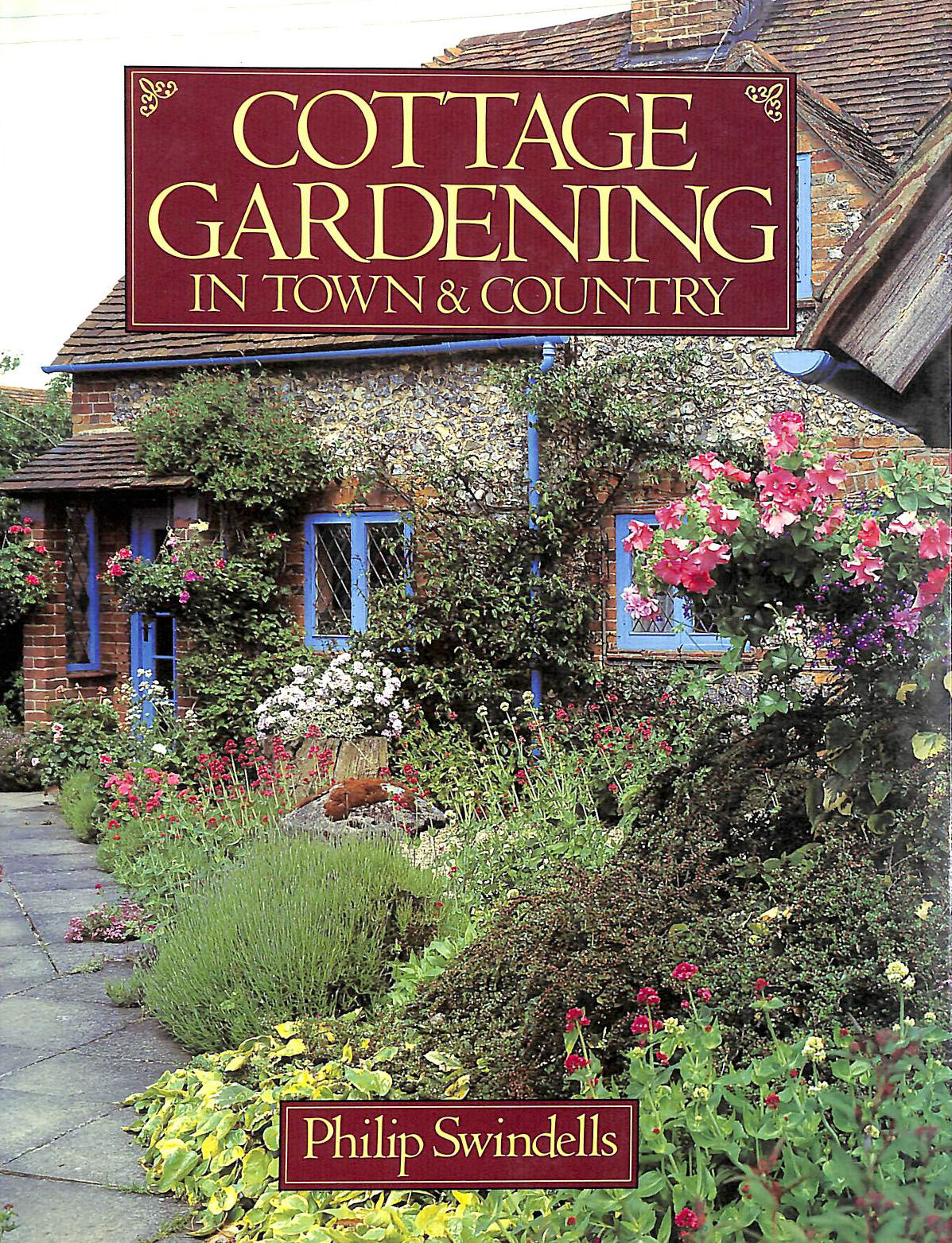 SWINDELLS, PHILIP - Cottage Gardening