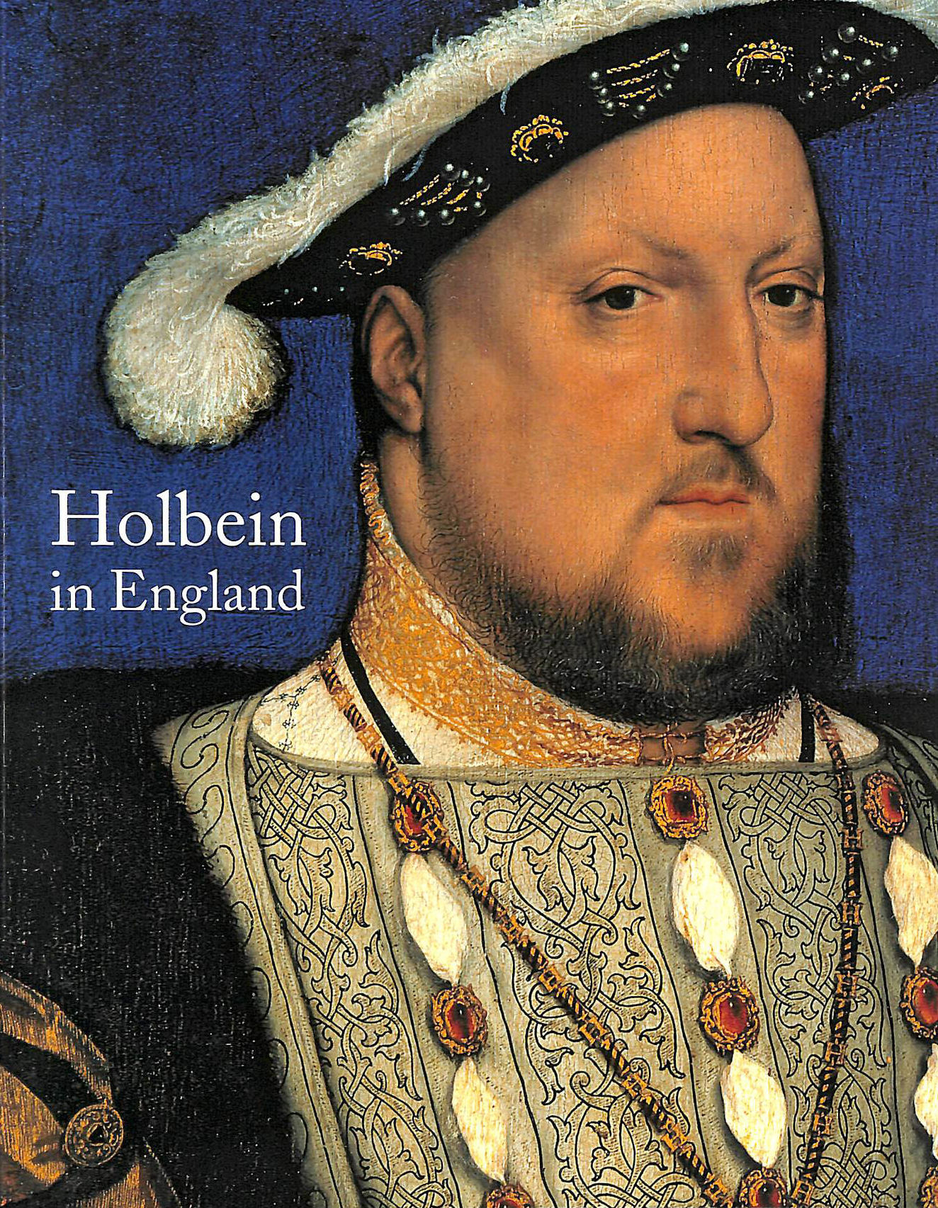 SUSAN FOISTER - Holbein in England