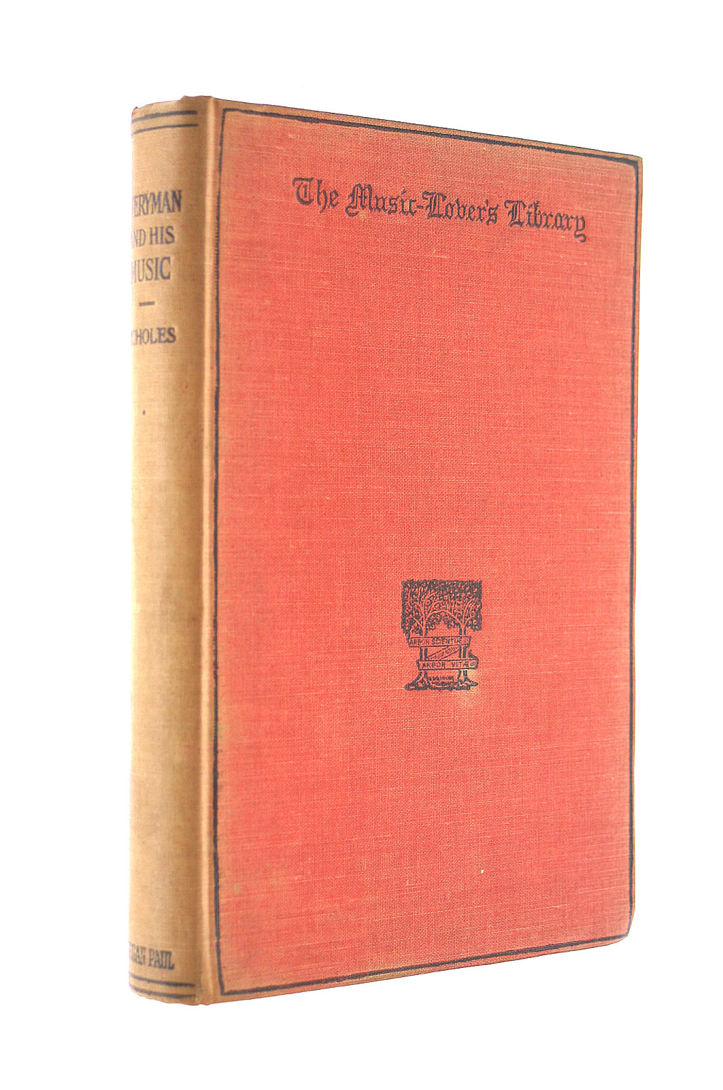PERCY A SCHOLES - Everyman And His Music