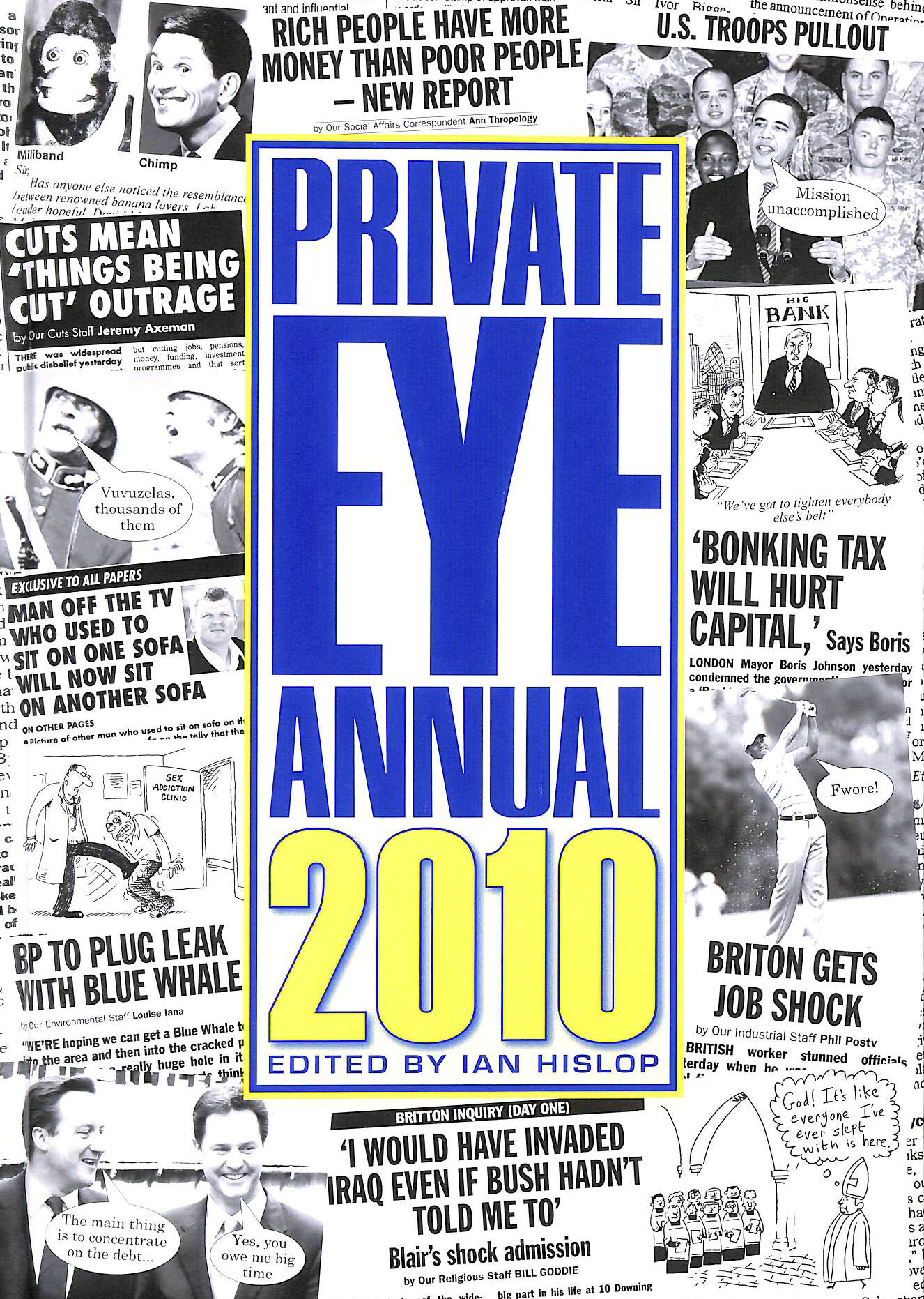 IAN HISLOP [EDITOR] - Private Eye Annual 2010
