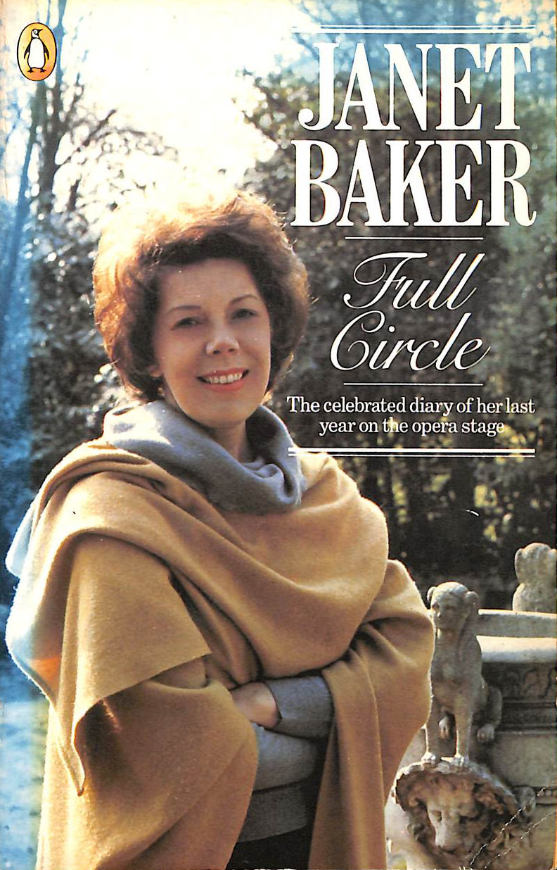 BAKER, JANET - Full Circle: An Autobiographical Journal