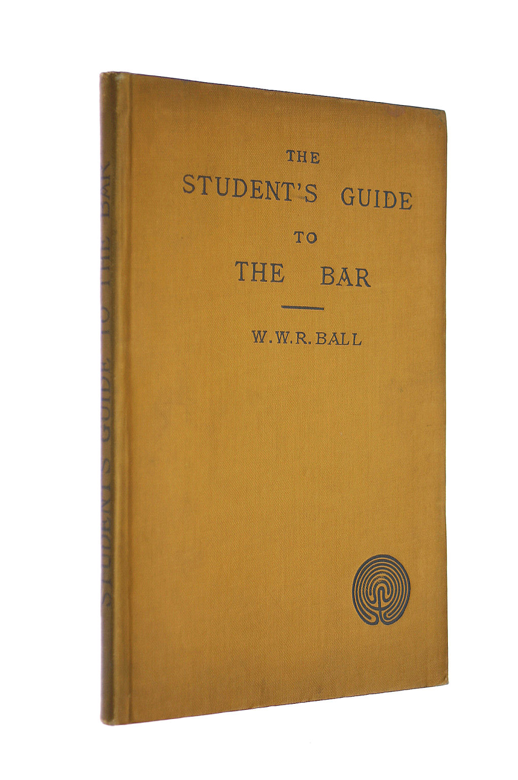 W W R BALL - The Student's Guide to the Bar