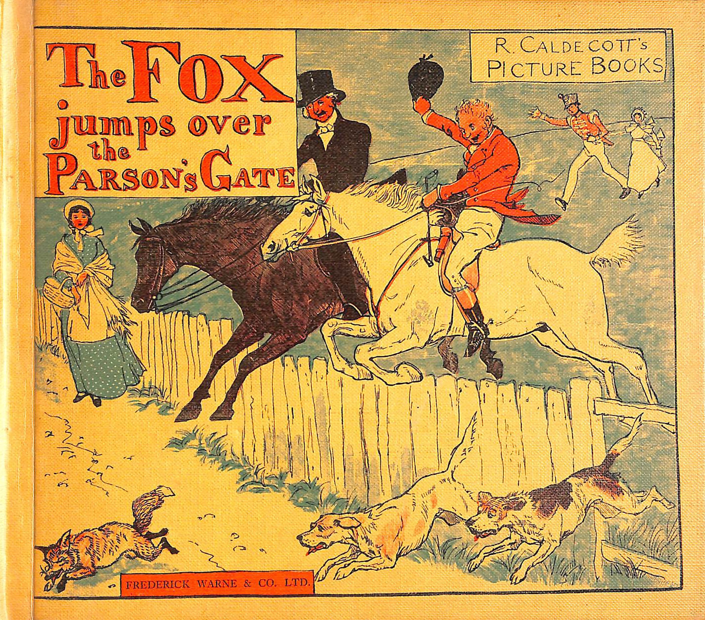 R CALDECOTT - The Fox Jumps Over the Parson's Gate. Picture Book No. 12