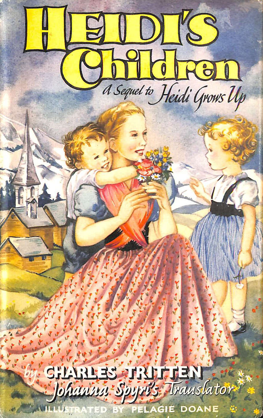 CHARLES TRITTEN; - Heidi's Children (Children's Classics S.)