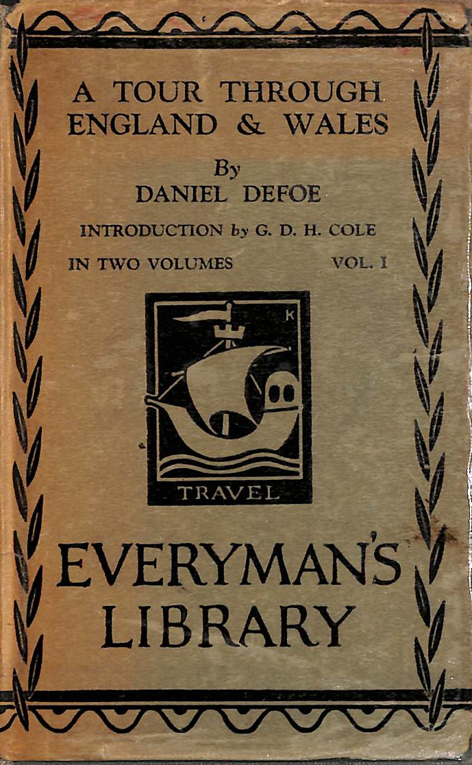 DANIEL DEFOE - A Tour Through England And Wales, Vol. 1