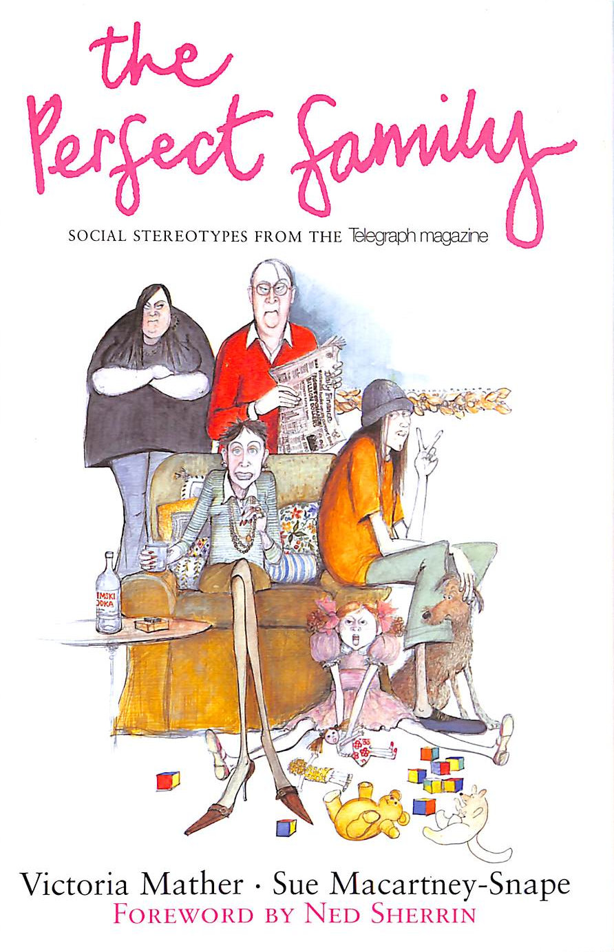 MATHER, VICTORIA; MACARTNEY-SNAPE, SUE - The Perfect Family