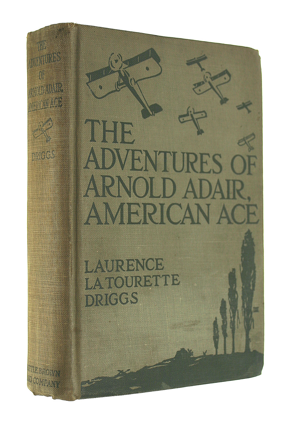 LAURENCE LATOURETTE DRIGGS - The Adventures of Arnold Adair, American Ace