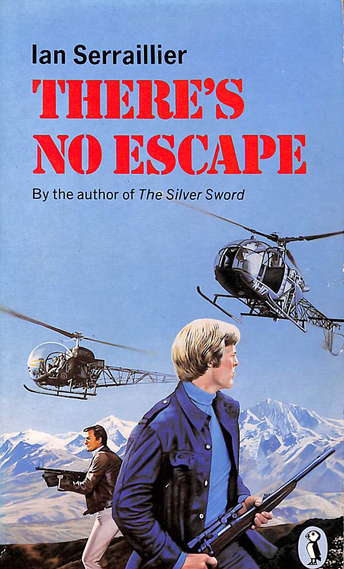 I SERRAILLIER - There's No Escape (Puffin Books)