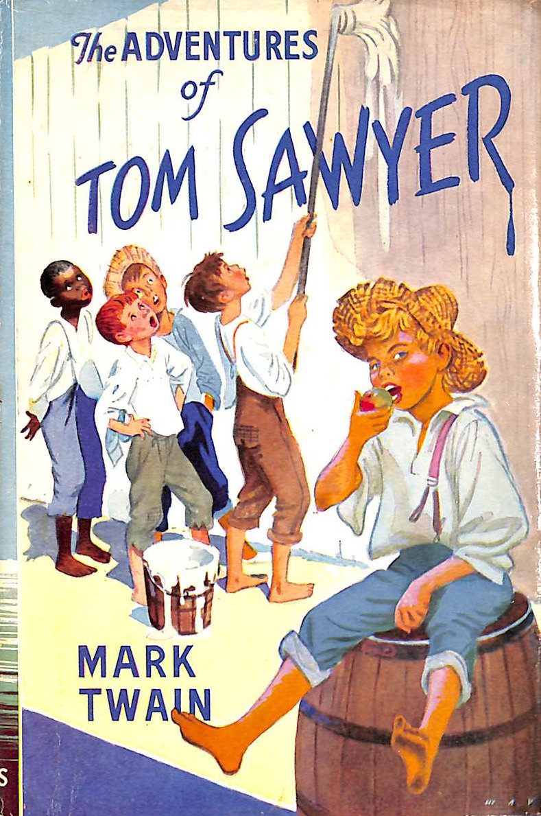 MARK TWAIN - The Adventures of Tom Sawyer by Mark Twain