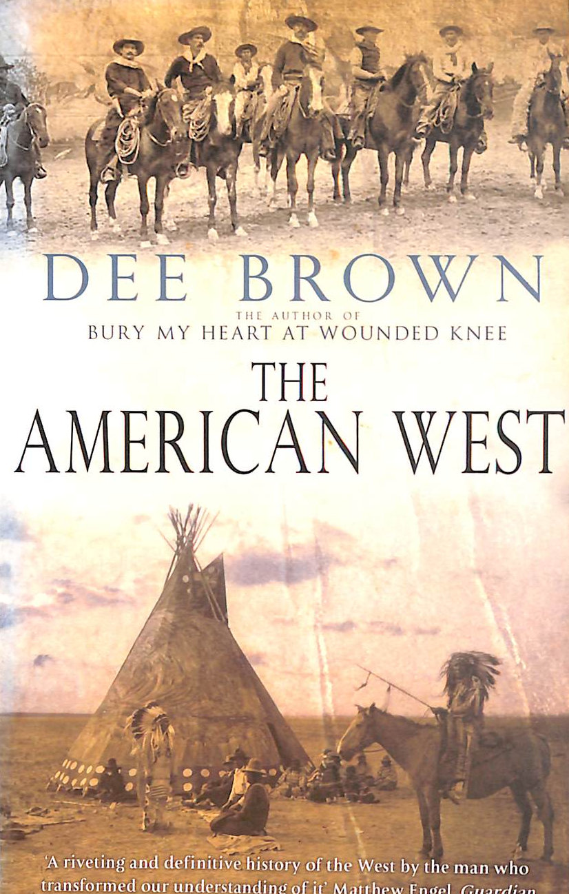 BROWN, DEE - The American West