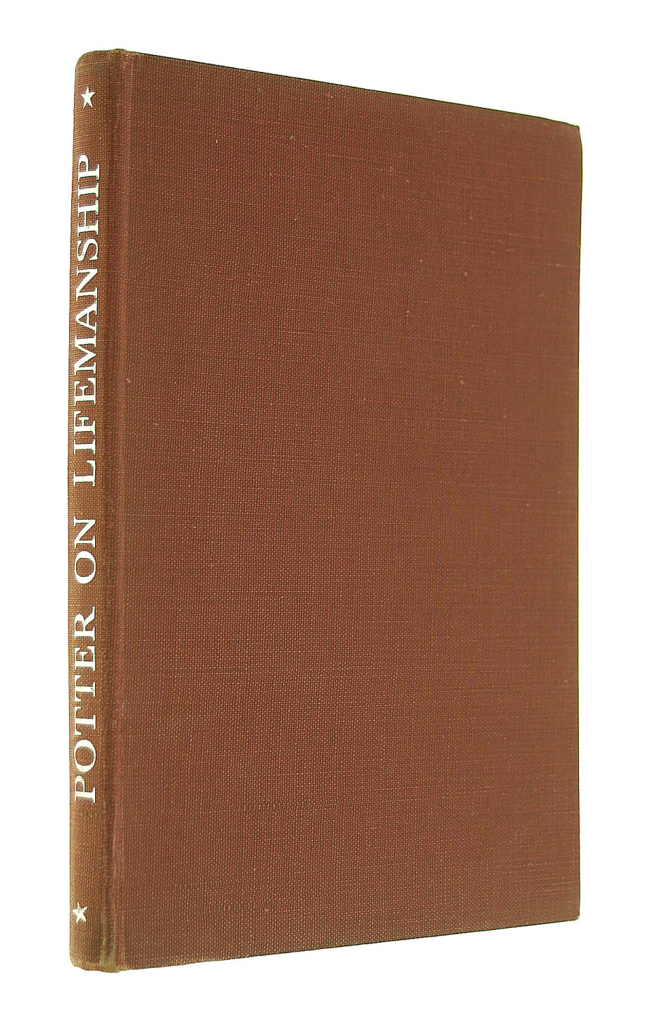 POTTER, STEPHEN; WILSON, LT-COL. FRANK - Some Notes On Lifemanship With A Summary Of Recent Researches In Gamesmanship