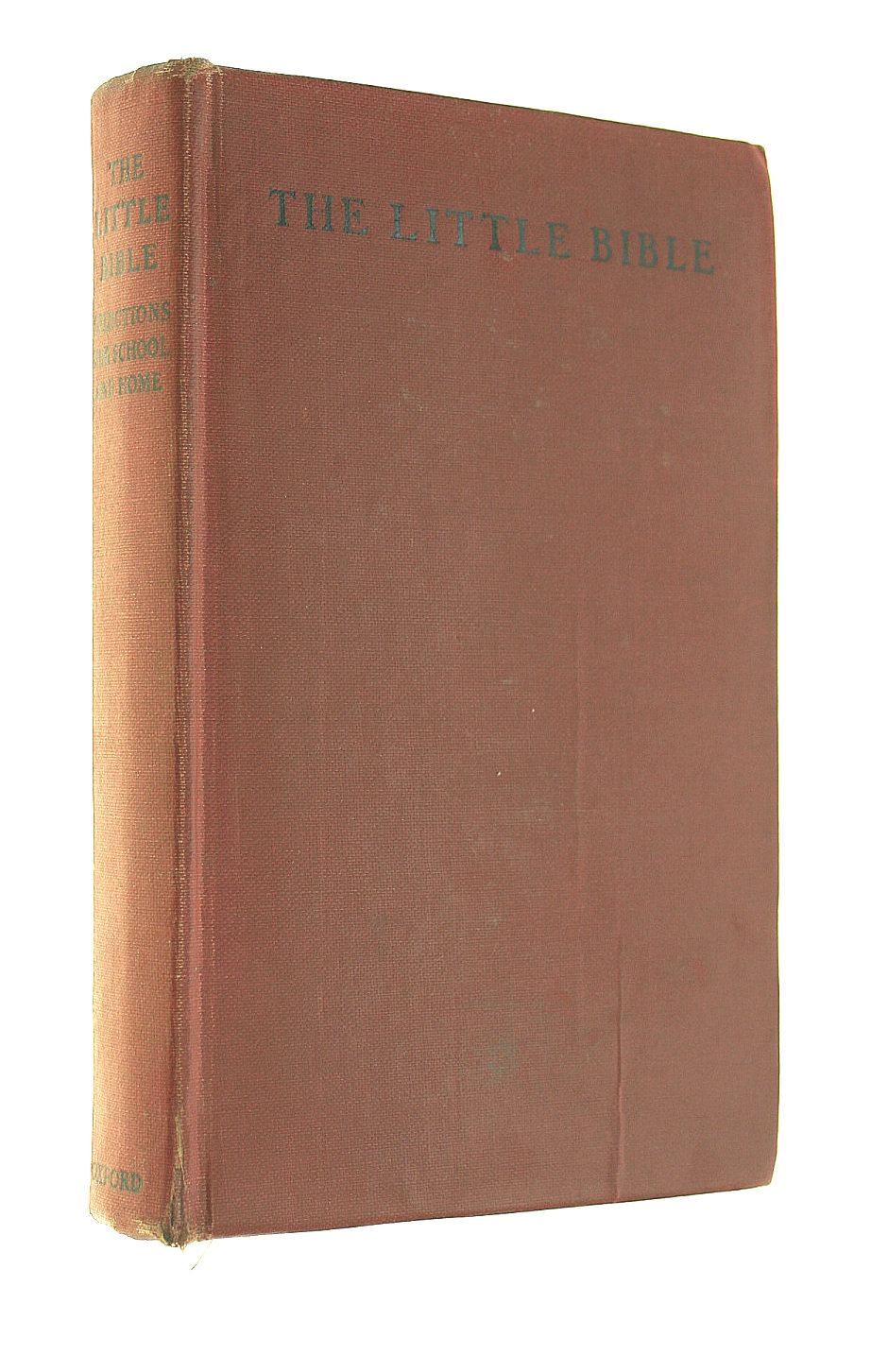 UNKNOWN - The Little Bible - Selections for School and Home, with an Appendix for Teachers and Parents